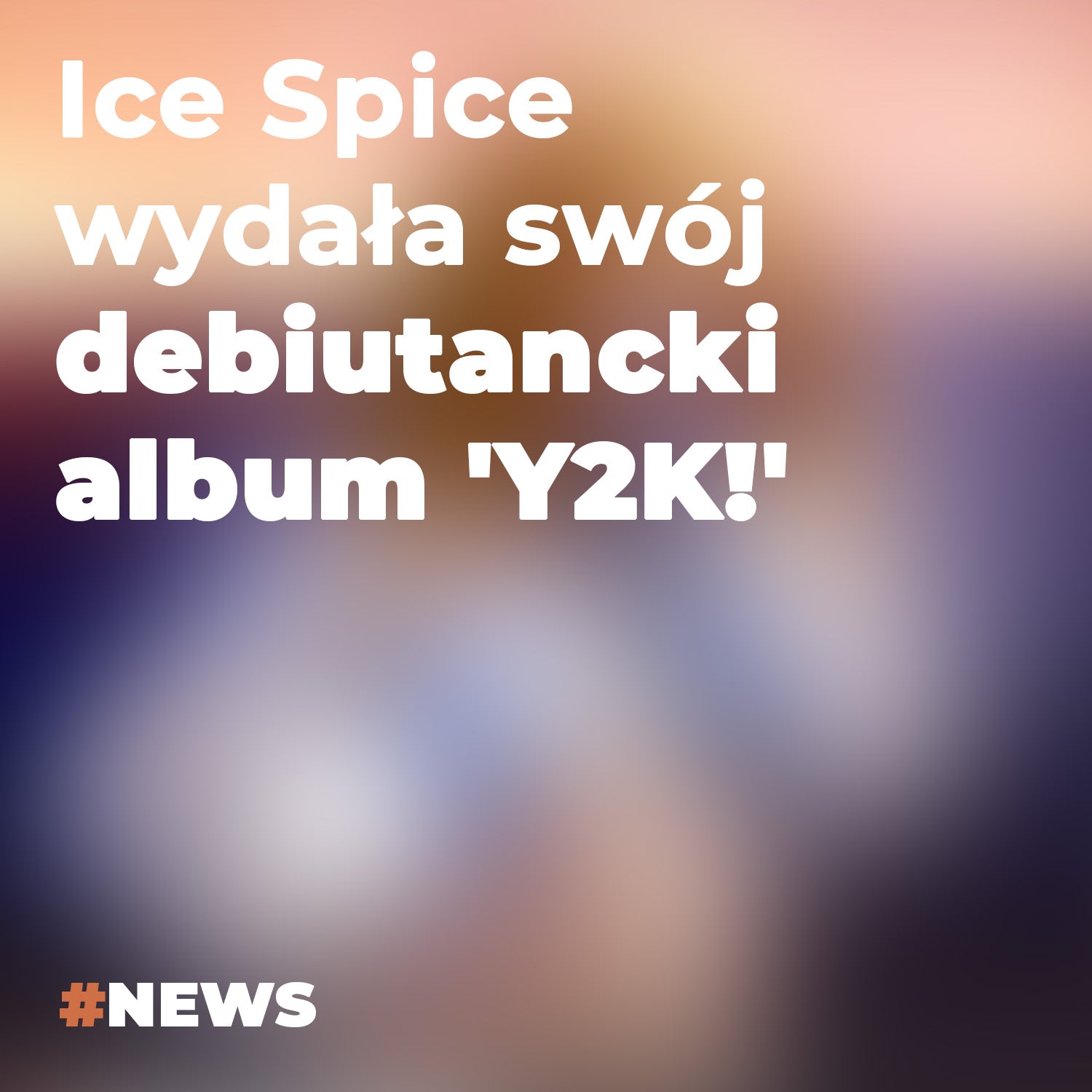 Ice Spice wydała swój debiutancki album Y2K!